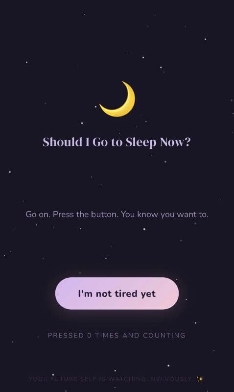 Should I Go to Sleep Now?